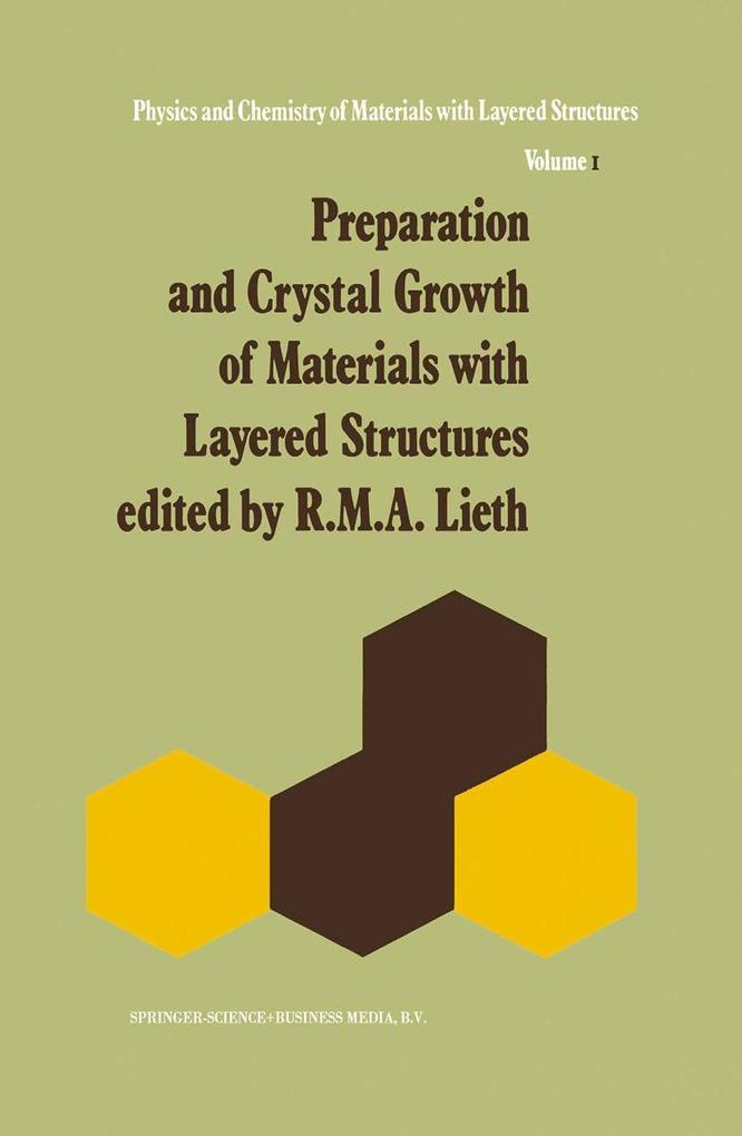 Preparation and Crystal Growth of Materials with Layered Structures als Buch von - Springer Netherlands