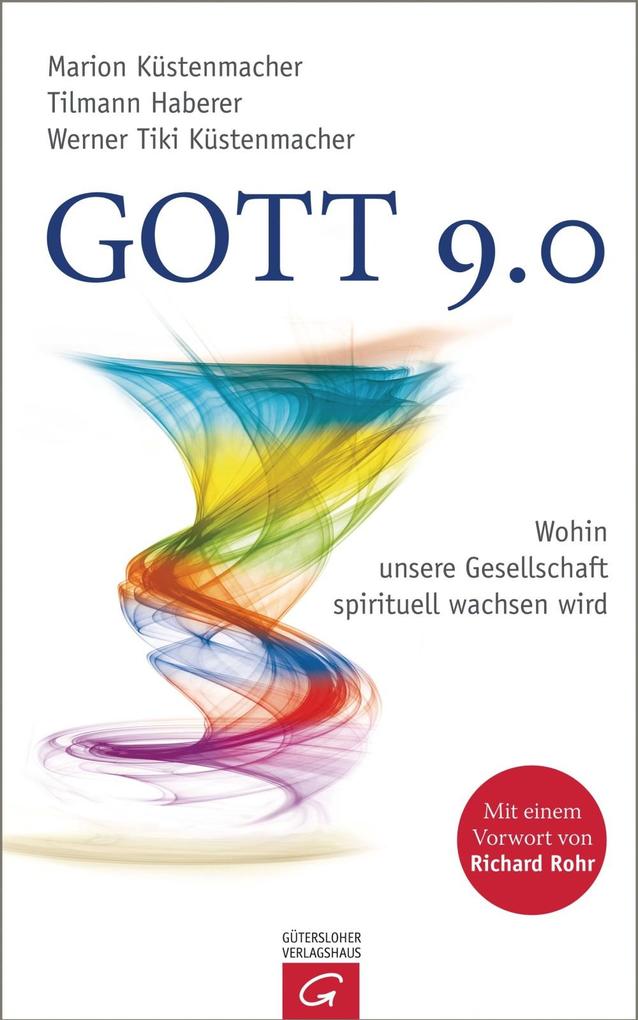 Gott 9.0 - Werner Tiki Küstenmacher/ Tilmann Haberer/ Marion Küstenmacher