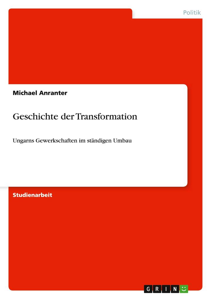 Geschichte der Transformation als Buch von Michael Anranter - GRIN Publishing