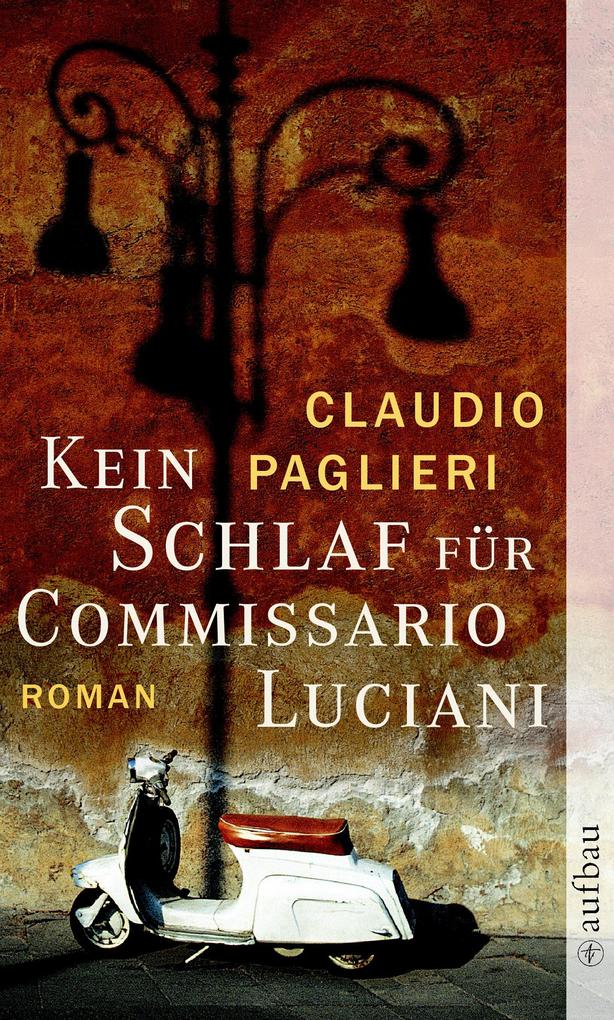 Kein Schlaf für Commissario Luciani - Claudio Paglieri