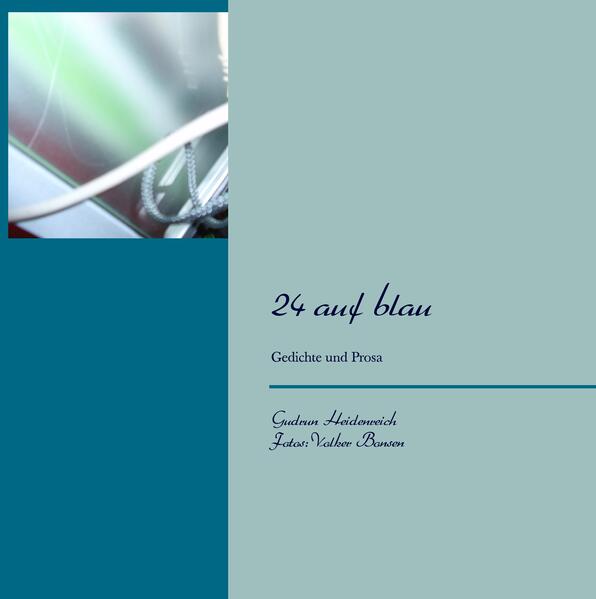 24 auf blau als Buch von Gudrun Heidenreich, Volker Bonsen - Books on Demand