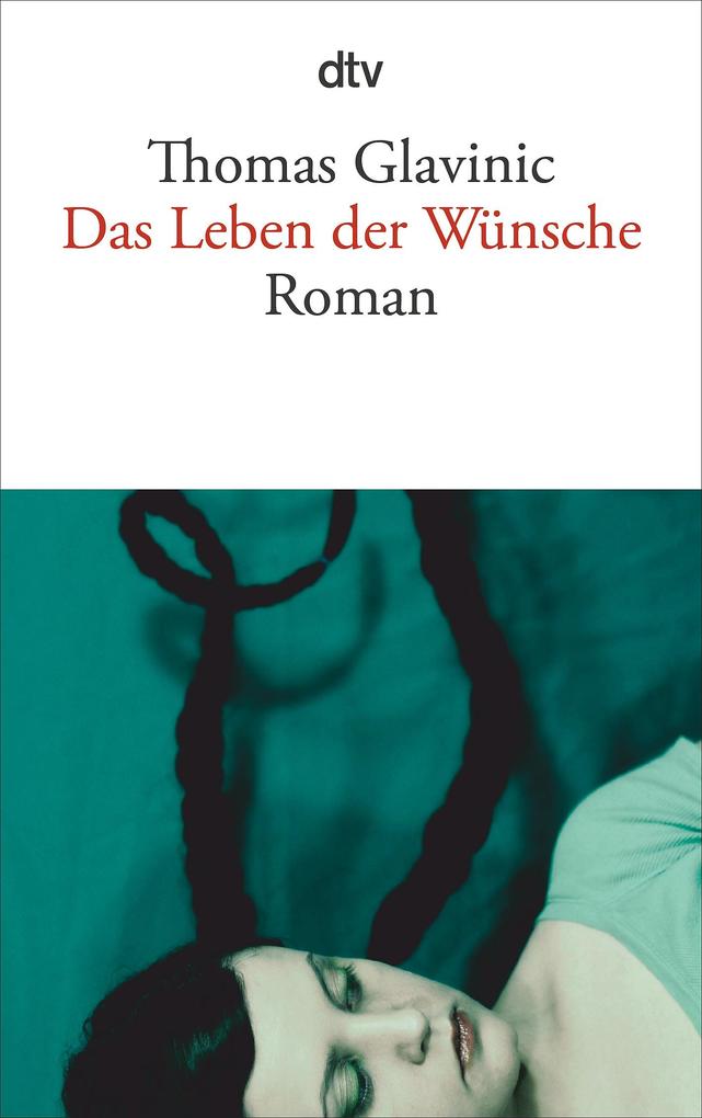 Dtv Verlagsgesellschaft Das Leben Der Wünsche - Bild 5