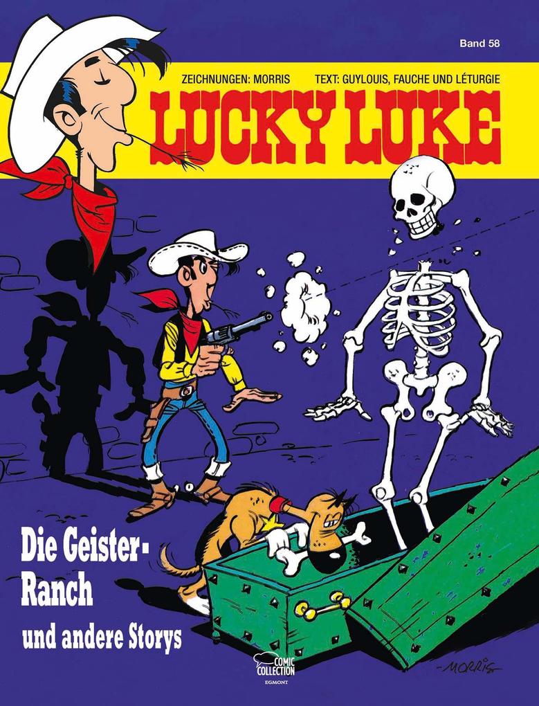 Lucky Luke 58 - Die Geister-Ranch und andere Storys - Morris/ Xavier Fauche/ Jean Léturgie/ Claude Guylouis