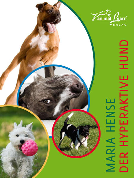 Animal Learn Der Hyperaktive Hund, Ratgeber Von Maria Hense - Bild 5