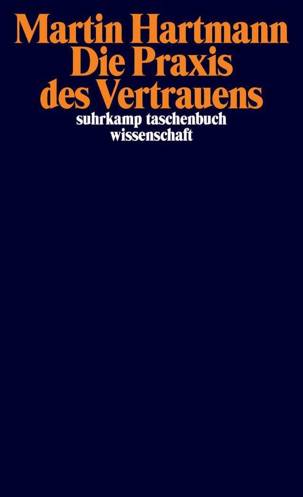 Die Praxis des Vertrauens Martin Hartmann - Bild 4