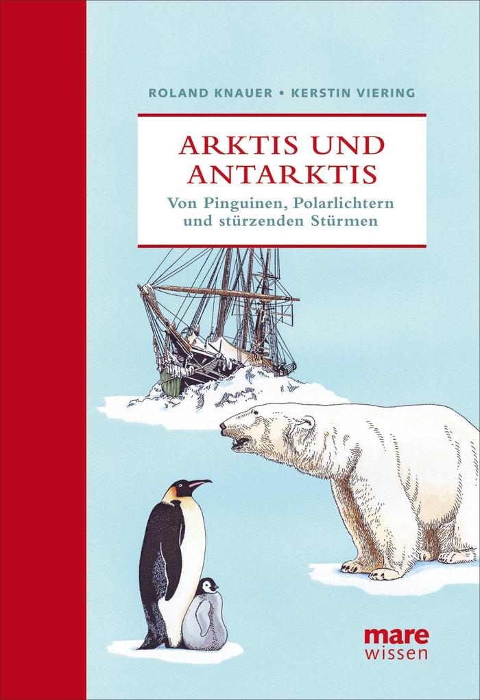 Arktis und Antarktis: Von Pinguinen, Polarlichtern und stürzenden Stürmen (marewissen) - Bild 4