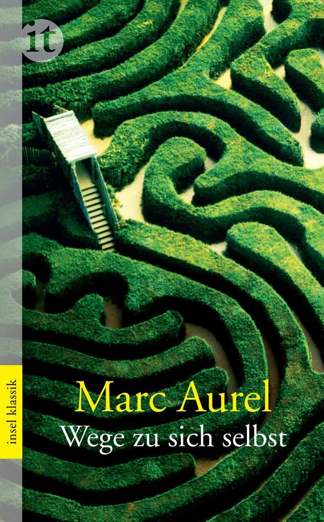 Wege zu sich selbst: Eine Anleitung zu innerer Ruhe und mentaler Stärke (insel taschenbuch) - Bild 3