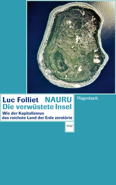 Nauru die verwüstete Insel - Luc Folliet