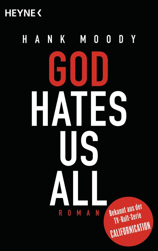 God hates us all Hank Moody - Bild 4