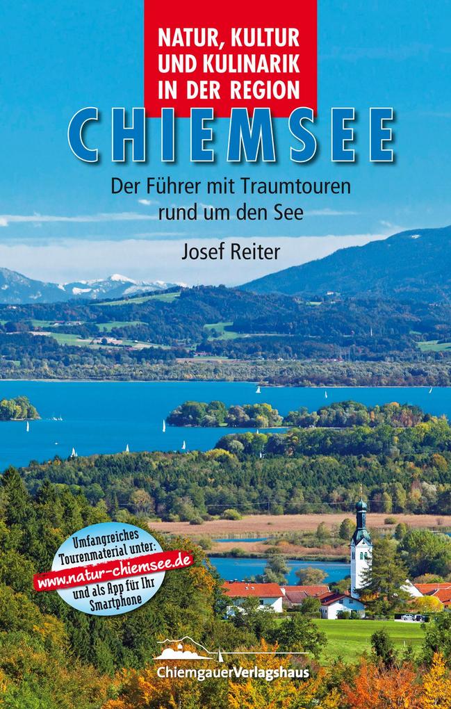 Natur Kultur und Kulinarik in der Region Chiemsee - Wolfgang Dietzen