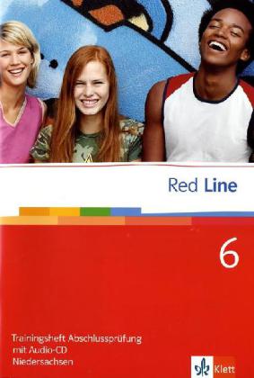 Red Line 6. Trainingsheft Abschlussprüfung mit Audio-CD. Niedersachsen