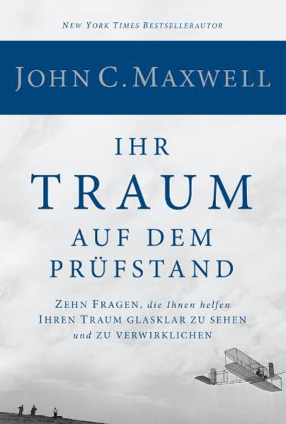 Entfalt Media Ihr Traum Auf Dem Prüfstand, Ratgeber Von John C Maxwell, John C. Maxwell, Maxwell, John C. - Bild 4