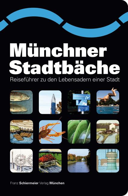 Schiermeier Franz Münchner Stadtbäche - Bild 3