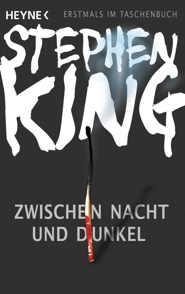 Zwischen Nacht und Dunkel - Stephen King