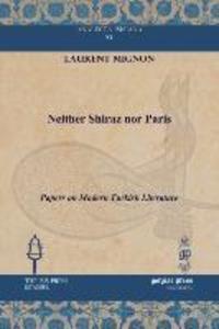 Neither Shiraz Nor Paris als Buch von Laurent Mignon - Gorgias Press