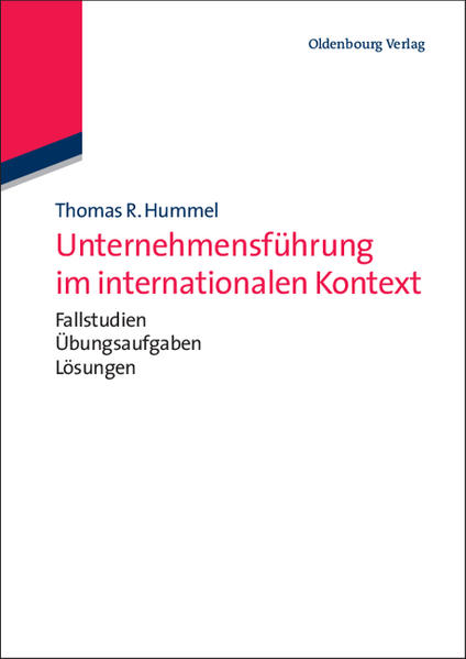 Unternehmensführung im internationalen Kontext - Thomas R. Hummel