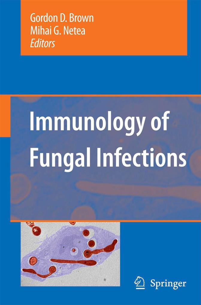 Immunology of Fungal Infections als Buch von - Springer Netherlands