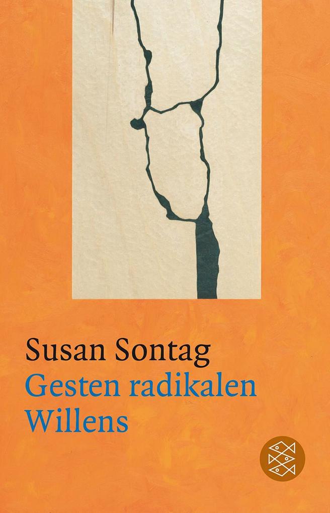 Gesten radikalen Willens - Susan Sontag