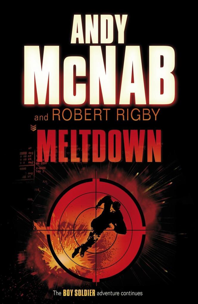 Meltdown - Andy McNab/ Robert Rigby