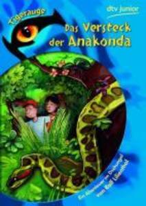 Das Versteck der Anakonda - Ralf Lilienthal