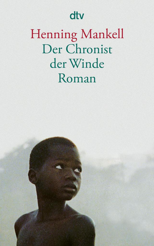 Dtv Jungen Weiss Der Chronist Der Winde, Belletristik Von Henning Mankell, Verena Reichel - Bild 6