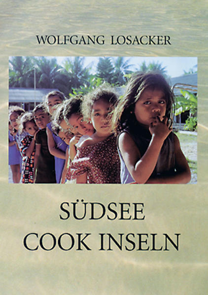 Südsee - Cook Inseln - Wolfgang Losacker