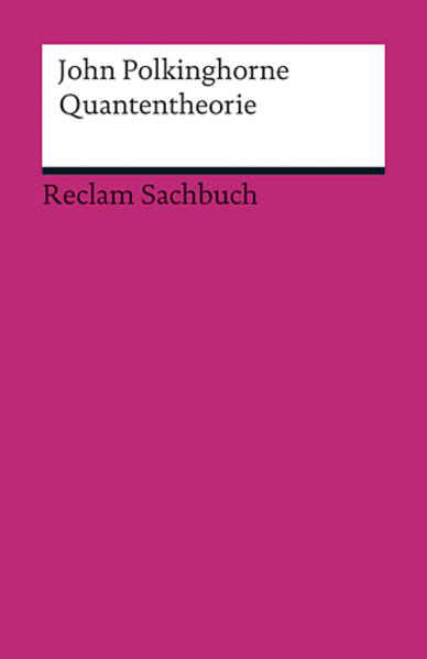 Reclam Quantentheorie, Fachbücher Von John Polkinghorne - Bild 3