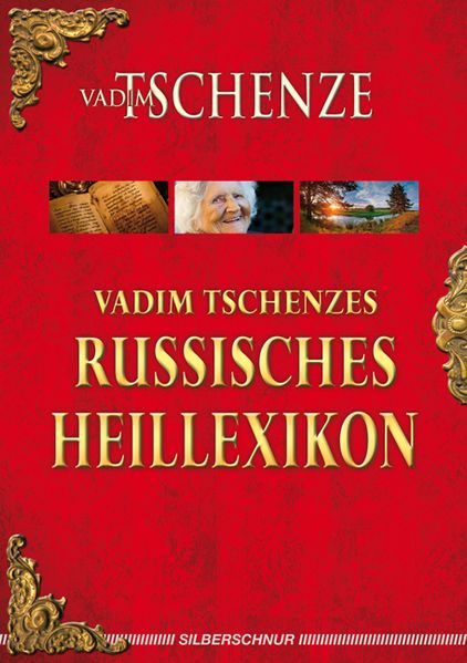 Silberschnur Verlag Die G Vadim Tschenzes Russisches Heillexikon - Bild 4