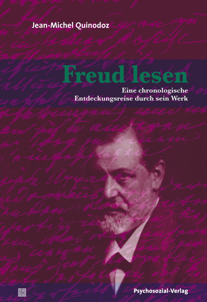 Freud lesen: Eine chronologische Entdeckungsreise durch sein Werk (Bibliothek der Psychoanalyse) - Bild 6