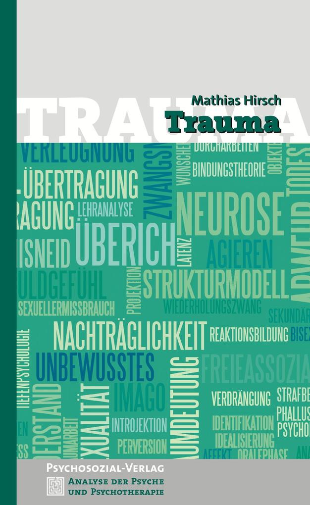 Trauma (Analyse der Psyche und Psychotherapie) - Bild 4