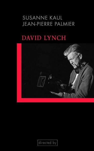 David Lynch - Susanne Kaul/ Jean-Pierre Palmier