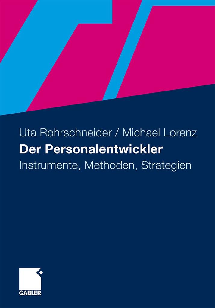 Der Personalentwickler - Uta Rohrschneider/ Michael Lorenz