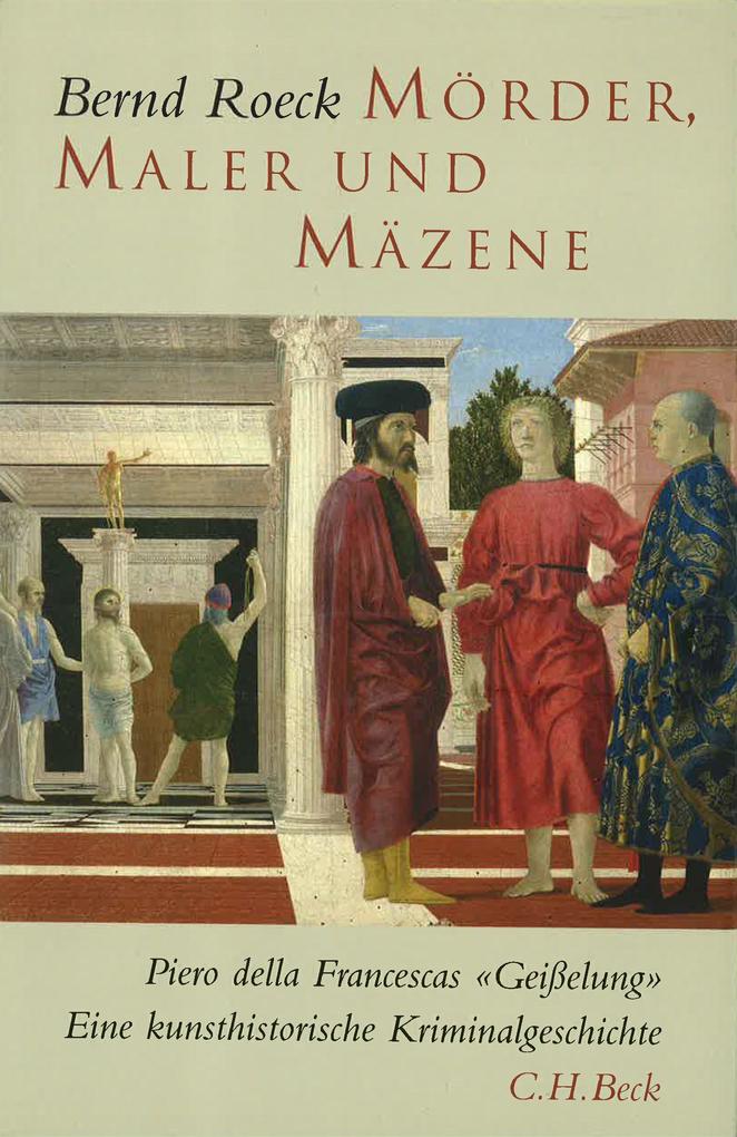 Mörder, Maler und Mäzene Bernd Roeck - Bild 6