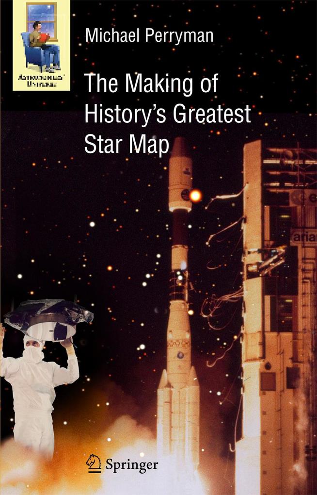 The Making of History's Greatest Star Map - Michael Perryman