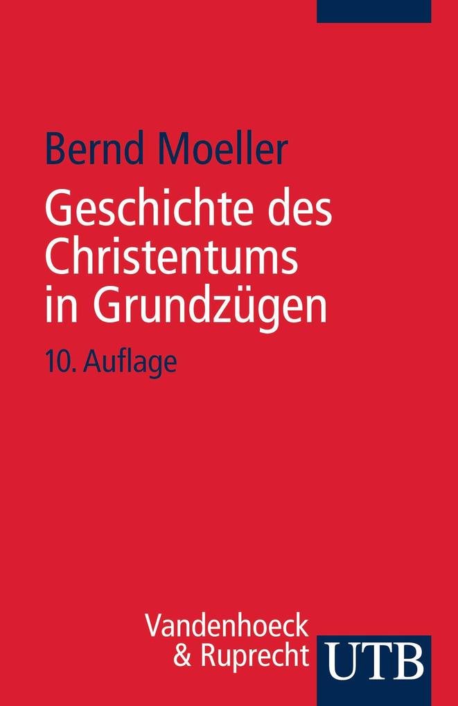 Utb Gmbh Geschichte Des Christentums In Grundzügen