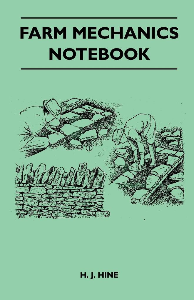Farm Mechanics Notebook als Taschenbuch von H. J. Hine - Hesperides Press
