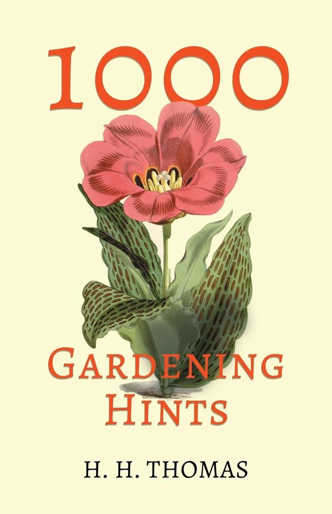 1,000 Gardening Hints als Taschenbuch von H. H. Thomas - Maudsley Press