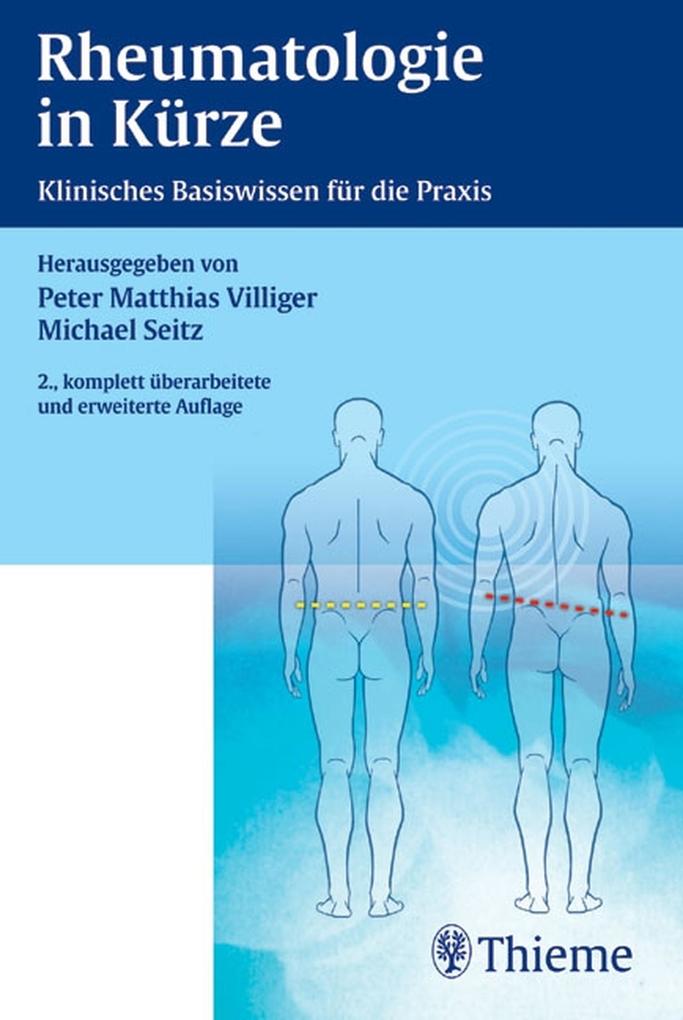 Rheumatologie in Kürze - Niklaus J. Gerber/ Beat A. Michel/ Michael Seitz/ Alex K. L. So/ Alan de Vere Tyndall