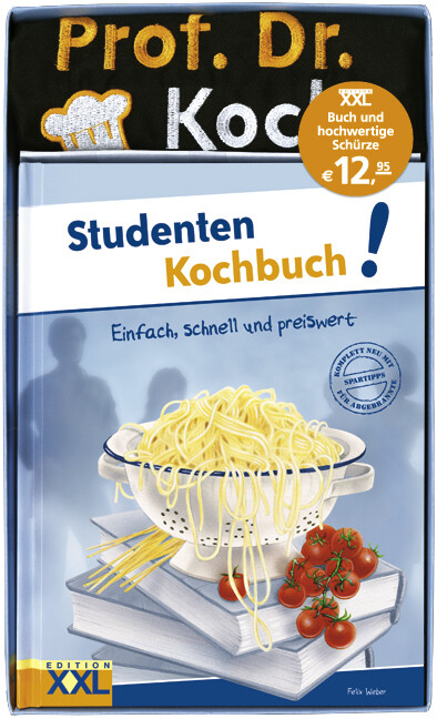 Studenten Kochbuch! mit Schürze - Felix Weber