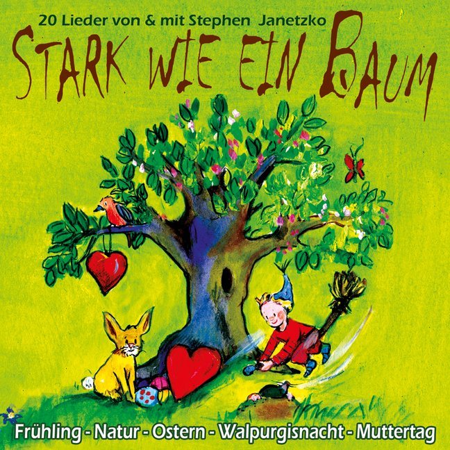 Stark wie ein Baum - Stephen Janetzko/ Heidemarie Brosche/ Barbara Cratzius/ Rolf Krenzer