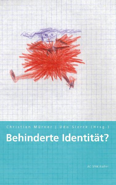 Behinderte Identität - Christian Mürner/ Udo Sierck