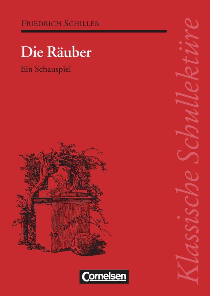 Die Räuber. Mit Materialien - Dieter Seiffert/ Ekkehart Mittelberg/ Friedrich Schiller