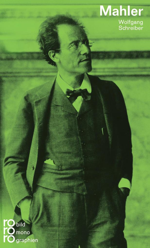 Gustav Mahler - Wolfgang Schreiber