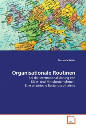 Organisationale Routinen als Buch von Manuela Reiter - VDM Verlag