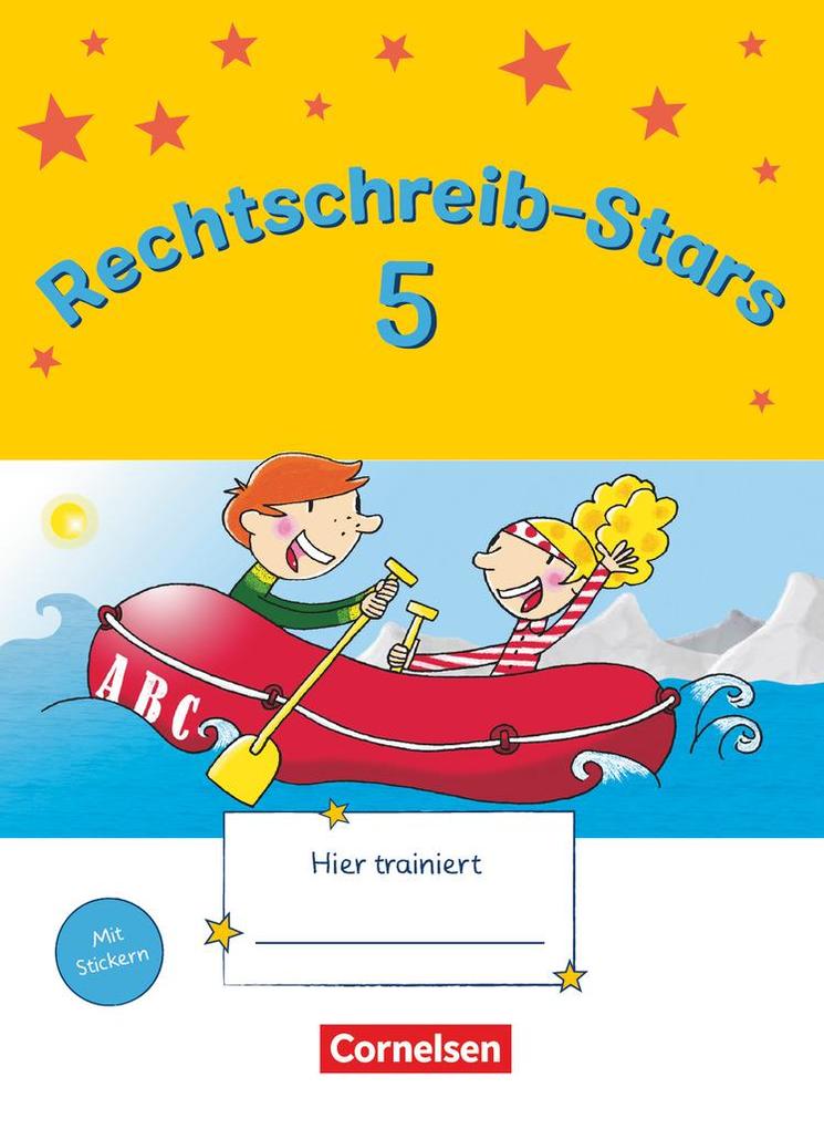 Rechtschreib-Stars 5. Schuljahr. Übungsheft - Sandra Duscher/ Ulrich Petz/ Irmgard Schmidt