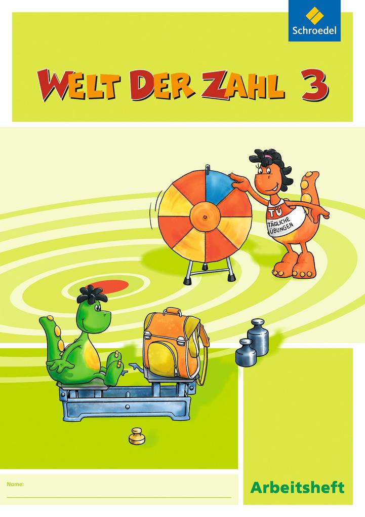 Welt der Zahl 3. Arbeitsheft. Berlin Brandenburg Bremen Mecklenburg-Vorpommern Sachsen-Anhalt Thüringen - Viola Auerswald/ Sybille Behrisch/ Margitta Kaubitzsch/ Andrea Ludwig/ Antje Nicklitzsch