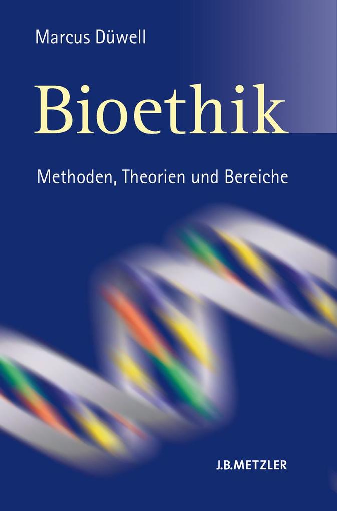 Bioethik - Marcus Düwell