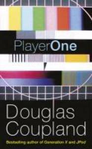 Player One - Douglas Coupland