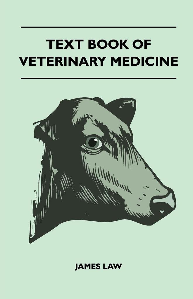 Text Book Of Veterinary Medicine als Taschenbuch von James Law - Jennings Press