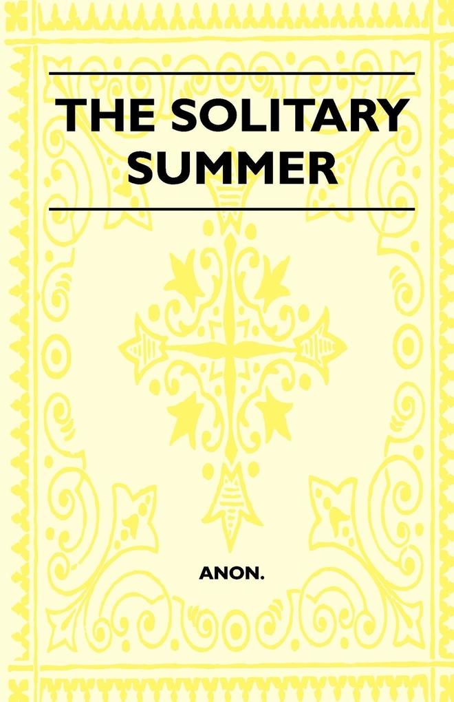 The Solitary Summer als Taschenbuch von Anon - Irving Lewis Press
